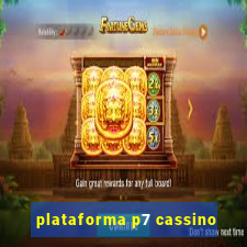 plataforma p7 cassino